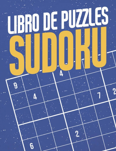 Libro De Puzzles Sudoku: Rompecabezas De Sudoku Para A, De Cherono, Levron., Vol. 1. Editorial Oem, Tapa Blanda En Español