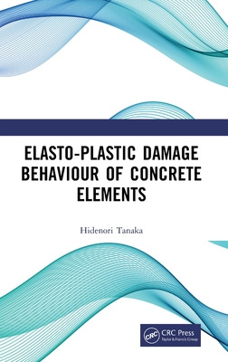 Libro Elasto-plastic Damage Behaviour Of Concrete Element...