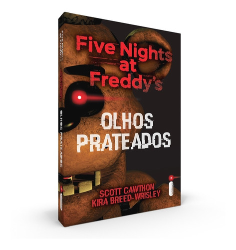 Livro Olhos Prateados Série Five Nights At Freddy's Vol 1