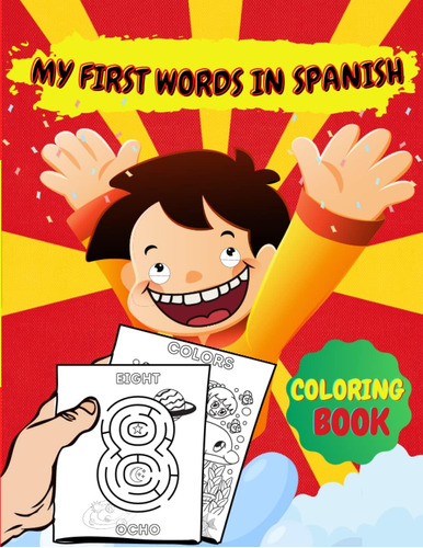 Libro: Mis Primeras Palabras En Español- Libro Para Colorear