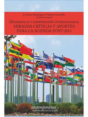 Desarrollo Y Cooperación Internacional : (libro Original)