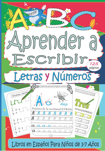 Libro: Abc - Aprender A Escribir Líneas, Formas, Letras, Núm