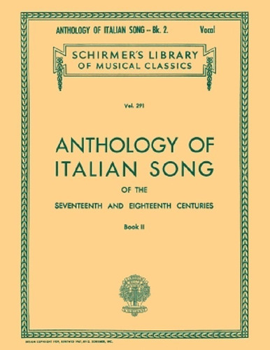 Album G. Shirmer Vocal. Antologia De Cantos Italianos Vol2