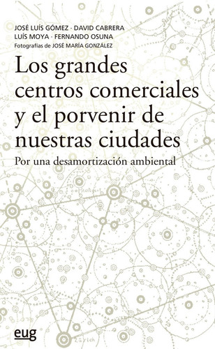 Libro Los Grandes Centros Comerciales Y El Porvenir De Nu...