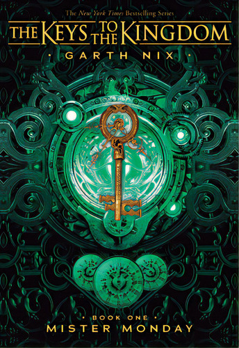 Mister Monday (the Keys To The Kingdom #1): Volume 1, De Nix, Garth. Editorial Scholastic, Tapa Blanda En Inglés