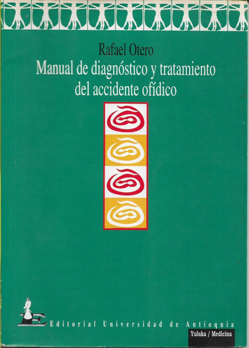 Manual De Diagnostico Y Tratamiento Del Accidente Ofidico