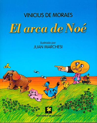 El Arca De Noé - Vinicius De Moraes - Juan Marchesi 