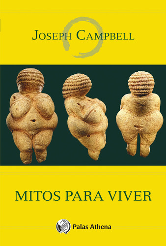 Mitos Para Viver, De Joseph Campbell. Editorial Palas Athena, Tapa Mole En Português