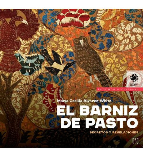 Libro El Barniz De Pasto