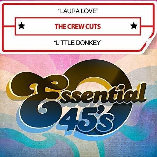 Cd Laura Love / Little Donkey (digital 45) - The Crew Cuts