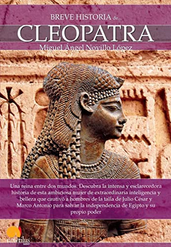 Breve Historia De Cleopatra: -version Sin Solapas-