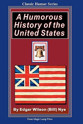 Libro A Humorous History Of The United States: From The M...