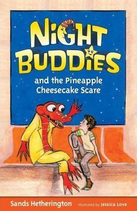 Night Buddies And The Pineapple Cheesecake Scare - Sands ...