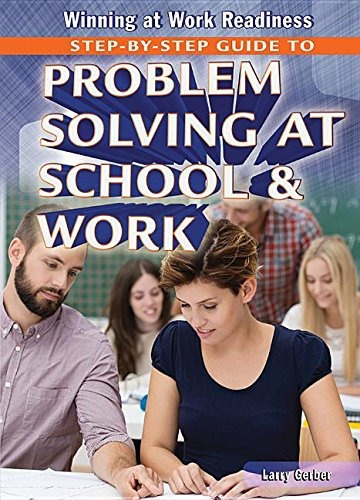 Stepbystep Guide To Problem Solving At School  Y  Work (winn