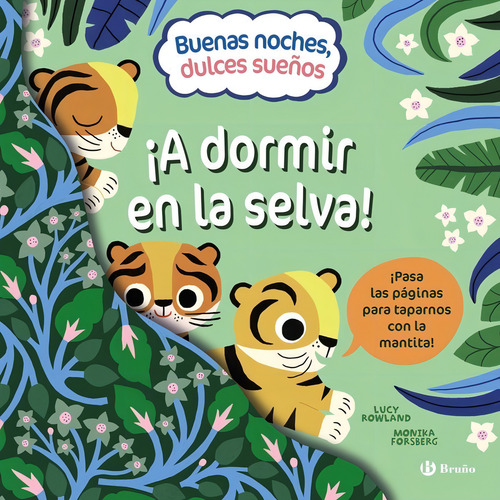 Buenas Noches Dulces Sueãâos A Dormir En La Selva, De Rowland, Lucy. Editorial Bruño, Tapa Dura En Español