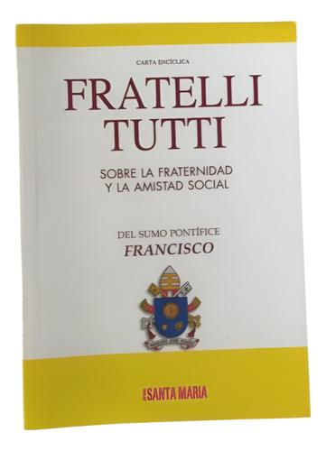 Fratelli Tutti - Francisco