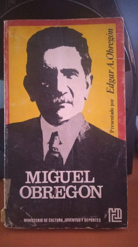 Miguel Obregon. Edgar Obregon