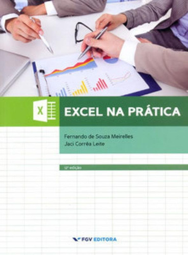 Excel Na Prática, De Corrêa, Leite. Editora Editora Fgv, Capa Mole Em Português