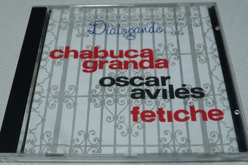 Jch- Chabuca Granda Oscar Aviles Fetiche Dialogando 1992 Cd