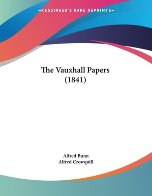 Libro The Vauxhall Papers (1841) - Bunn, Alfred