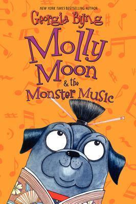 Libro Molly Moon & The Monster Music - Georgia Byng