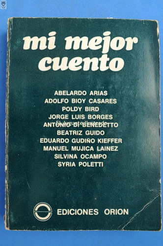Mi Mejor Cuento - Vv Aa - Cuentos - Ediciones Orión - 1973