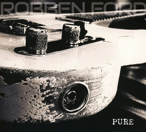 Robben Ford Pure Cd