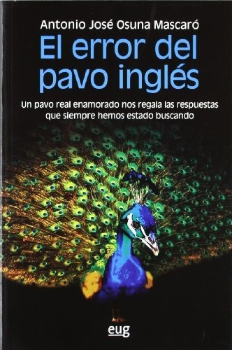 Libro El Error Del Pavo Ingles  De Osuna Mascaro Anton