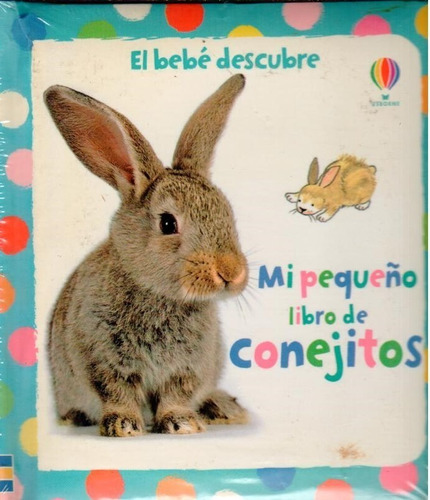 Mi Pequeño Libro De Conejitos 