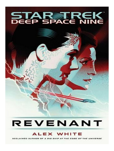 Revenant - Star Trek: Deep Space Nine (paperback) - Al. Ew08