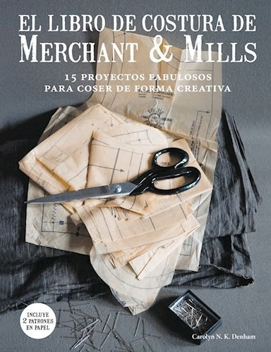 El Libro De Costura De Merchant & Mills - Denham - #d