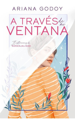 Libro A Través De Mi Ventana - Edición Ilustrada - Godoy