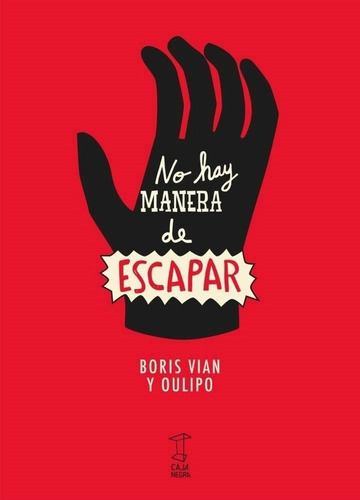 No Hay Manera De Escapar - Boris Vian