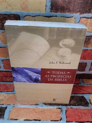 Todas As Profecias Da Bíblia, De John F. Walvoord. Editora Vida, Capa Mole Em Português