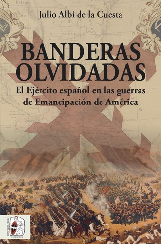 Banderas Olvidadas - Albi De La Cuesta, Julio