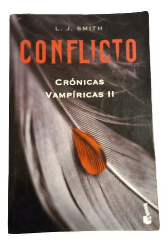 Crónicas Vampiricas Ii. Conflicto - L. J. Smith