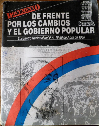 Encuentro Nacional Frente Amplio 1986 Diario La Hora