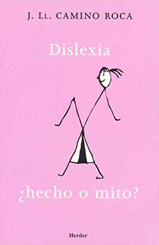 Libro Dislexia Hecho O Mito (rustica) - Camino Roca (papel)