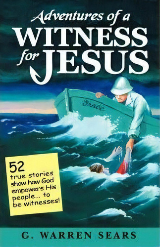 Adventures Of A Witness For Jesus, De G Warren Sears. Editorial Yav, Tapa Blanda En Inglés