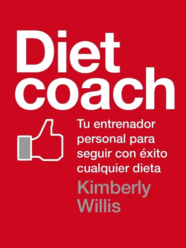 Diet Coach: Tu Entrenador Personal Para Seguir Con Éxito Cua