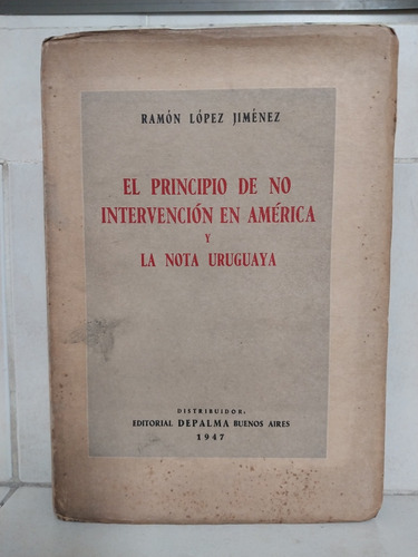 Principio No Intervención En América Y Nota Uruguaya. López