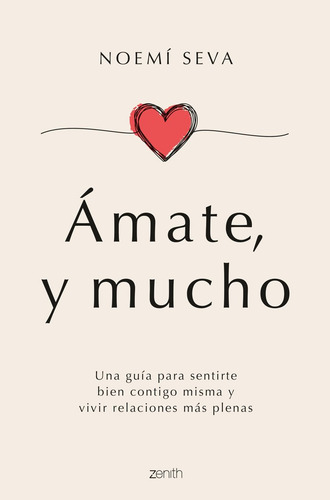 Amate Y Mucho - Noemi Seva