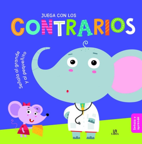 Libro Juega Con Los Contrarios /881