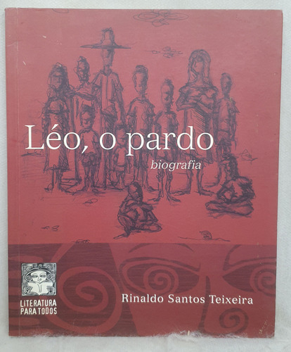 Livro Léo, O Pardo - Rinaldo Santos Teixeira (Usado)