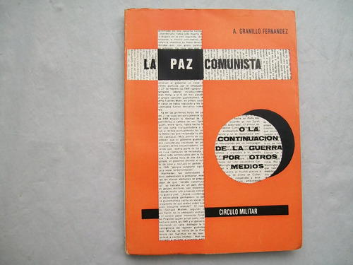 Circulo Militar A. Granillo Fernandez La Paz Comunista Volum