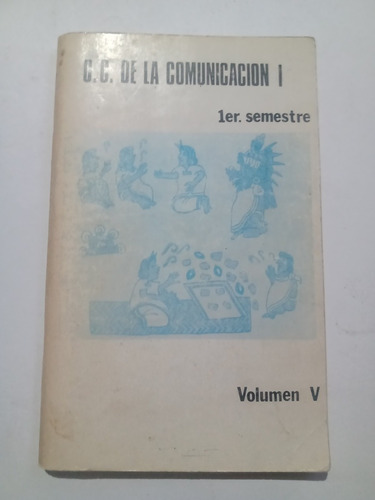 Ciencias De La Comunicación V Folleto Antiguo Cch Sur
