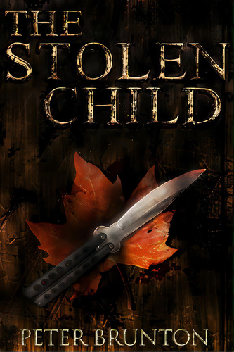 The Stolen Child, De Brunton, Peter. Editorial Lulu Pr, Tapa Blanda En Inglés