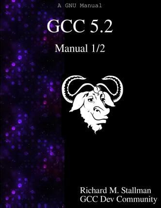 Libro Gcc 5.2 Manual 1/2 - Richard M Stallman