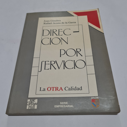 Dirección Por Servicio La Otra Calidad Ginebra Y Arana