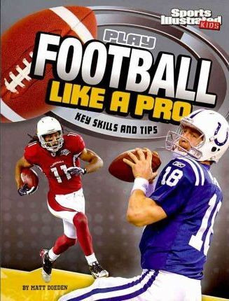 Libro Play Football Like A Pro : Key Skills And Tips - Ma...